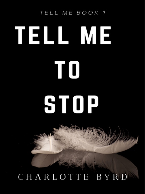 Cover image for Tell Me to Stop